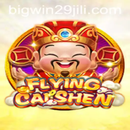 Exploring the Thrilling World of FlyingCaiShen: A Deep Dive into BigWin29