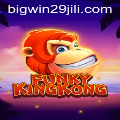 FunkyKingKong: The Revolutionary Gaming Experience with BigWin29