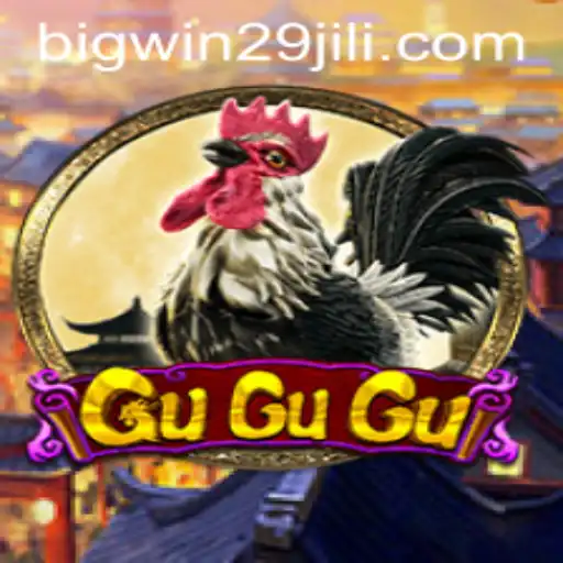 Exploring the Thrills of GuGuGu: A Comprehensive Guide to the BigWin29 Experience