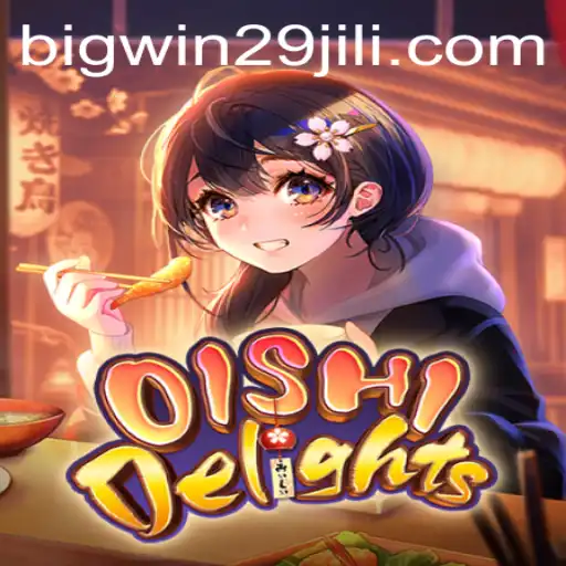Discover the Excitement of OishiDelights: Unveiling the Thrills of BigWin29
